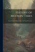 History of Modern Times by Anonymous, Paperback | Indigo Chapters