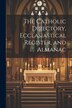 The Catholic Directory Ecclasiastical Register and Almanac by Anonymous, Paperback | Indigo Chapters