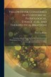 Yellow Fever Considered in Its Historical Pathological Etiological and Therapeutical Relations by René La Roche, Paperback | Indigo Chapters