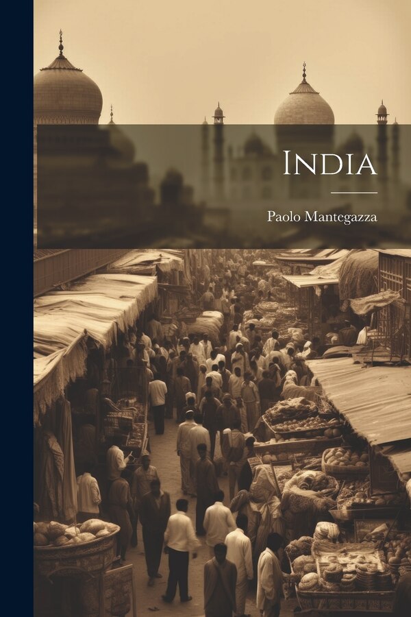 India by Paolo Mantegazza, Paperback | Indigo Chapters