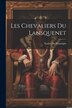 Les Chevaliers Du Lansquenet by Xavier De Montépin, Paperback | Indigo Chapters