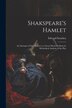 Shakspeare's Hamlet by Edward Strachey, Paperback | Indigo Chapters