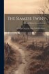 The Siamese Twins by Edward Bulwer Lytton Lytton, Paperback | Indigo Chapters