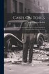 Cases On Torts by Francis Marion Burdick, Paperback | Indigo Chapters