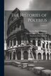 The Histories of Polybius; Volume 2 by Evelyn Shirley Shuckburgh, Paperback | Indigo Chapters
