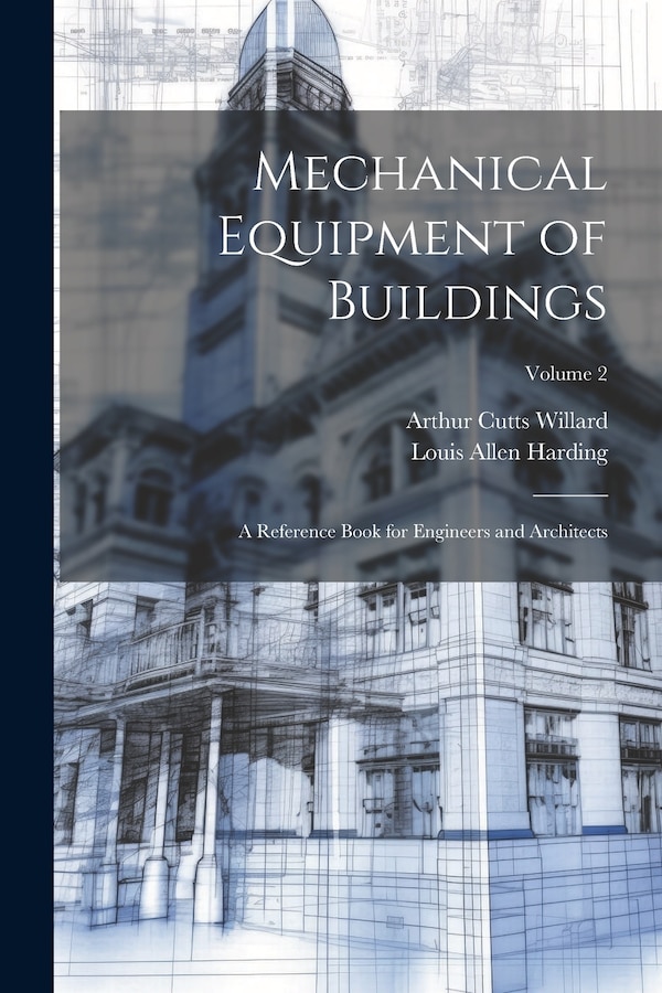 Mechanical Equipment of Buildings by Louis Allen Harding, Paperback | Indigo Chapters