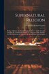 Supernatural Religion by Walter Richard Cassels, Paperback | Indigo Chapters