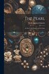 The Pearl by Wallis Richard Cattelle, Paperback | Indigo Chapters