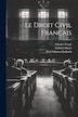 Le Droit Civil Français by Karl Salomo Zachariä, Paperback | Indigo Chapters