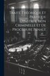 Traité Théorique Et Pratique D'instruction Criminelle Et De Procédure Pénale; Volume 1 by René Garraud, Paperback | Indigo Chapters