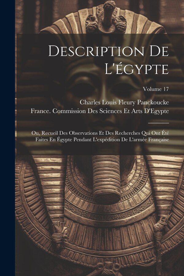Description De L'égypte by Charles Louis Fleury Panckoucke, Paperback | Indigo Chapters