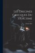 Les Origines Grecques Du Stoïcisme by Charles Huit, Paperback | Indigo Chapters