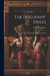 The Huguenot Exiles by Eliza Ann Dupuy, Paperback | Indigo Chapters
