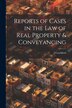 Reports of Cases in the Law of Real Property & Conveyancing by J Crockford, Paperback | Indigo Chapters