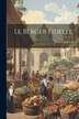 Le Berger Fidelle by Battista Guarini, Paperback | Indigo Chapters