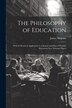 The Philosophy of Education by James Simpson, Paperback | Indigo Chapters