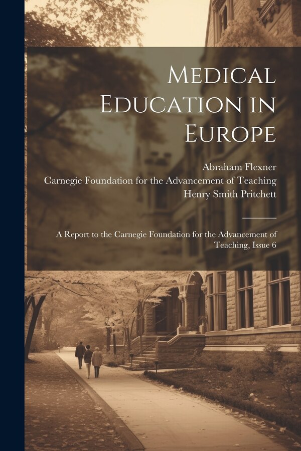 Medical Education in Europe by Henry Smith Pritchett, Paperback | Indigo Chapters