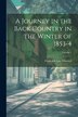 A Journey in the Back Country in the Winter of 1853-4; Volume 1 by Frederick Law Olmsted, Paperback | Indigo Chapters
