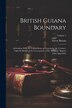 British Guiana Boundary by Great Britain, Paperback | Indigo Chapters