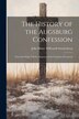 The History of the Augsburg Confession by John Henry Wilbrandt Stuckenberg