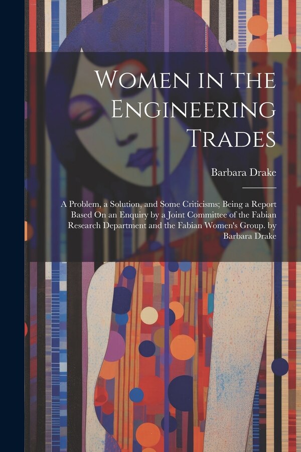 Women in the Engineering Trades by Barbara Drake, Paperback | Indigo Chapters