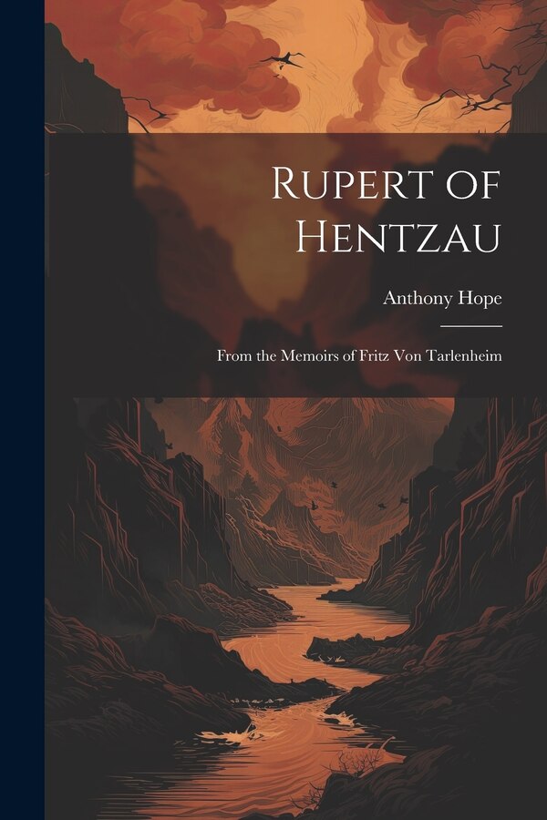 Rupert of Hentzau by Anthony Hope, Paperback | Indigo Chapters