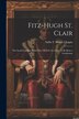 Fitz-Hugh St. Clair by Sallie F Moore Chapin, Paperback | Indigo Chapters