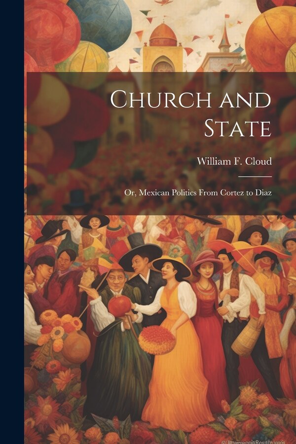 Church and State by William F Cloud, Paperback | Indigo Chapters