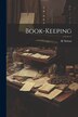 Book-Keeping by R Nelson, Paperback | Indigo Chapters