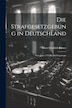 Die Strafgesetzgebung in Deutschland by Albert Friedrich Berner, Paperback | Indigo Chapters