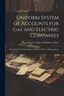Uniform System of Accounts for Gas and Electric Companies by Massachusetts Dept of Public Utilit, Paperback | Indigo Chapters