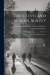 The Cleveland School Survey by Leonard Porter Ayres, Paperback | Indigo Chapters