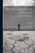 The Nicomachean Ethics of Aristotle, Paperback | Indigo Chapters