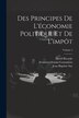 Des Principes De L'économie Politique Et De L'impôt; Volume 2 by Francisco Solano Constancio, Paperback | Indigo Chapters