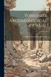Yorkshire Archaeological Journal; Volume 18 by Yorkshire Archaeological Society, Paperback | Indigo Chapters