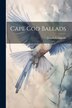 Cape Cod Ballads by Joseph C Lincoln, Paperback | Indigo Chapters
