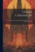Horae Canonicae by Anonymous, Paperback | Indigo Chapters