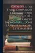 Catalogue Des Livres Composant La Bibliothèque Scientifique De by Anonymous, Paperback | Indigo Chapters