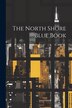 The North Shore Blue Book by Anonymous, Paperback | Indigo Chapters