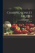 Champignons Et Truffes by Jules Remy, Paperback | Indigo Chapters