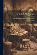 Velazquez by Edwin Stowe, Paperback | Indigo Chapters
