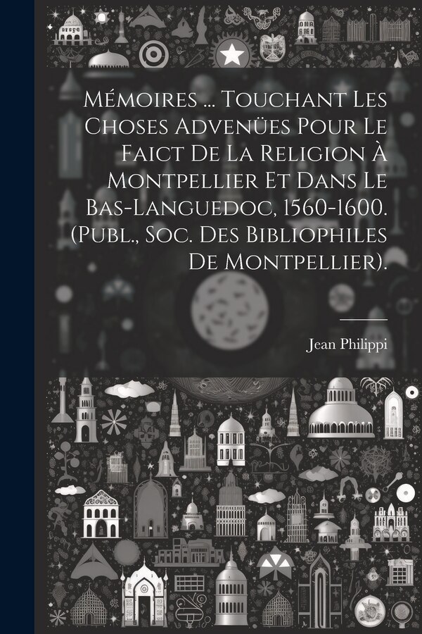 Mémoires by Jean Philippi, Paperback | Indigo Chapters