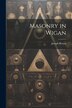 Masonry in Wigan by Joseph Brown, Paperback | Indigo Chapters