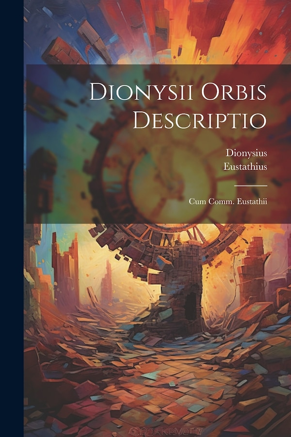 Dionysii Orbis Descriptio by Dionysius, Paperback | Indigo Chapters