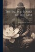 The Sacred Books Of The East by Friedrich Max Müller, Paperback | Indigo Chapters