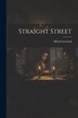 Straight Street by Alfred Laverack, Paperback | Indigo Chapters