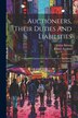 Auctioneers Their Duties And Liabilities by Robert Squibbs, Paperback | Indigo Chapters
