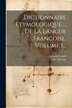 Dictionnaire Etymologique by GILLES MENAGE, Paperback | Indigo Chapters