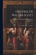 Oeuvres De Walter Scott, Paperback | Indigo Chapters