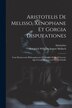 Aristotelis De Melisso Xenophane Et Gorgia Disputationes by Aristoteles, Paperback | Indigo Chapters